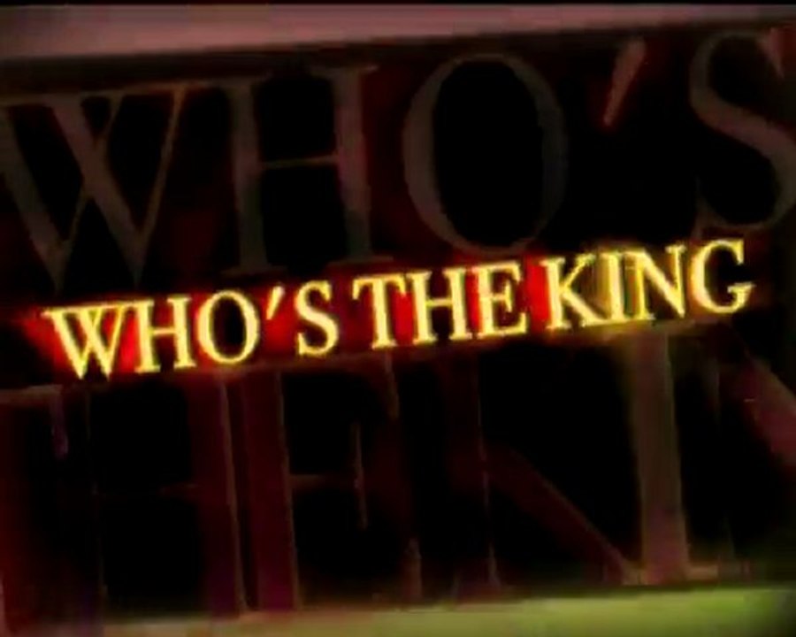 WHO  'S THE KING  party