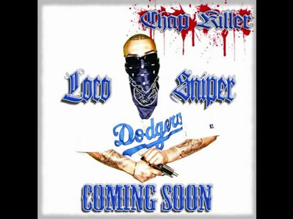 LOCO SNIPER CHAPETE