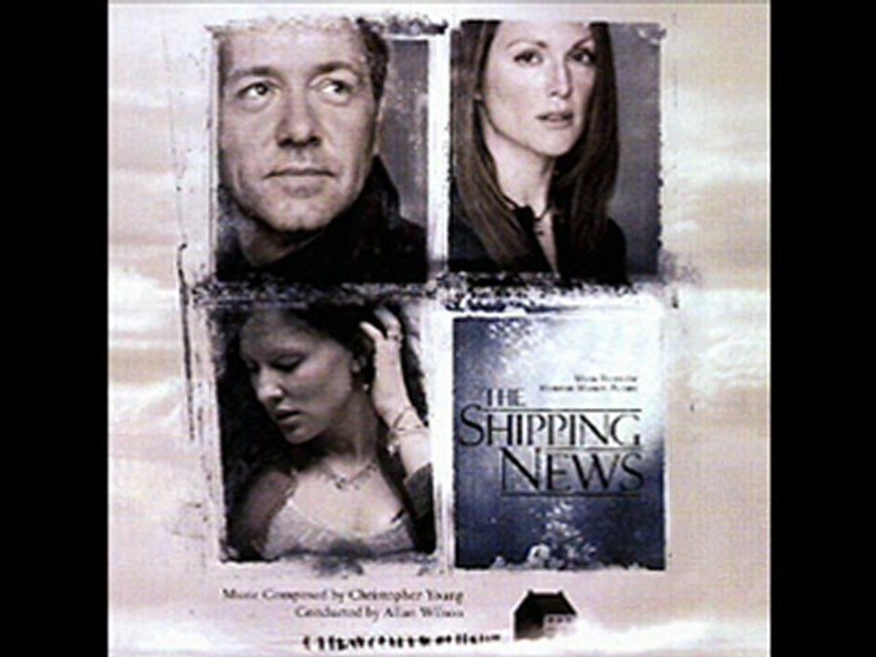 Christopher Young - Suite from 'the shipping news'