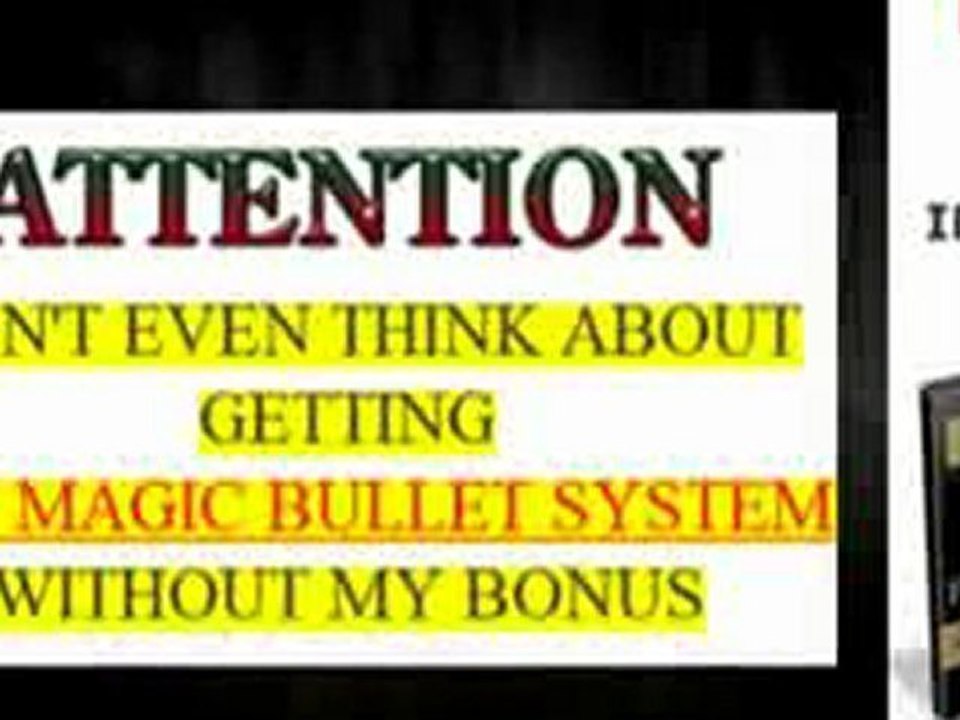 The Magic Bullet System Bonus