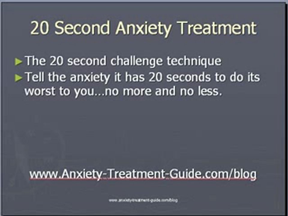 20 Second Anxiety Treatment