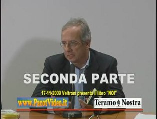 52 - Veltroni Walter a Teramo - 2 - Romanzo NOI (2009-11-13)