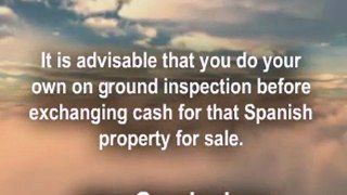 Spanish Property for Sale-- Acquiring Your Own