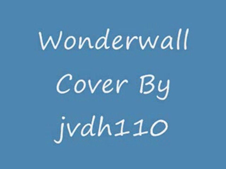 Wonderwall Cover