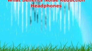 Get Rid Of Ambient Noise With Noise Reduction Headphones