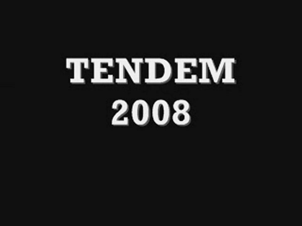 TENDEM MYA &BIG BEK 2008