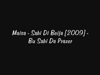 Maisa - Sabi Di Beija [2009] - Bu Sabi Da Prazer
