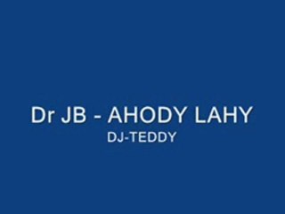 AHODY LAHY - DR JB