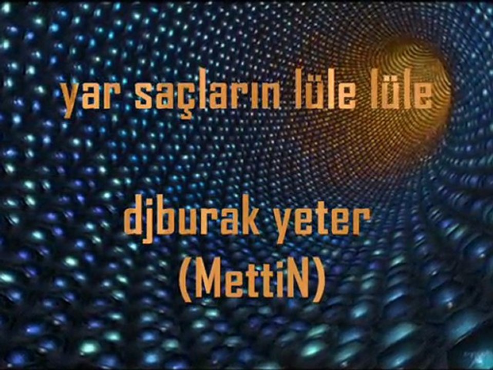 Dj Burak Yeter - Yar Saçların Lüle Lüle
