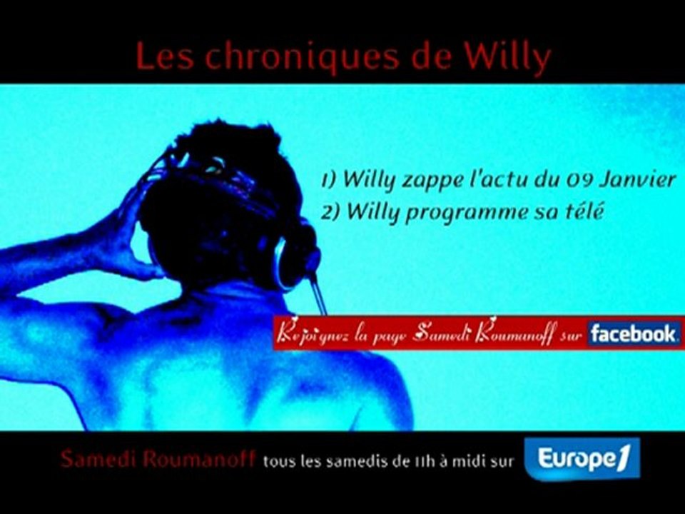 Les chroniques de Willy - 09-01-2010
