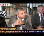 CHP ÇALIŞAN GAZETECİLERLE BİRARAYA GELDİ