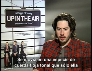 Up in the Air - Entrevista exclusiva con Jason Reitman