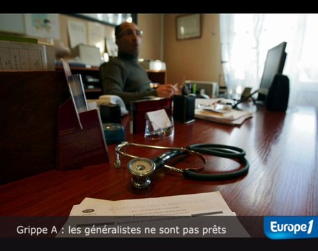 Grippe A : les généralistes ne sont pas prêts