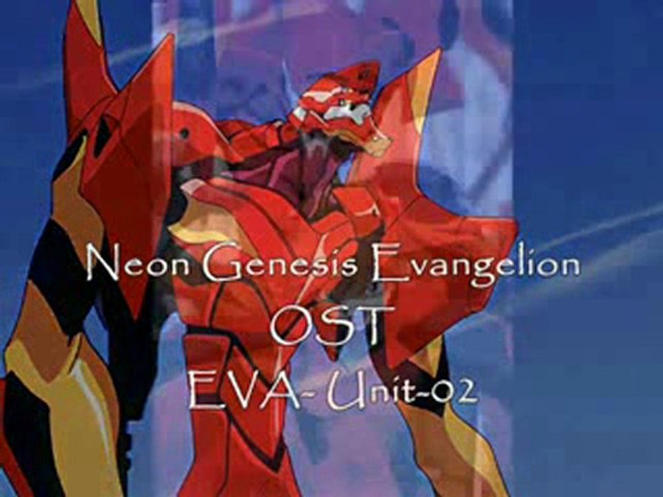 Legendary Anime Music 3: Neon Genesis Evangelion-EVA Unit 02