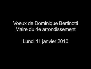 Voeux 2010 de Dominique Bertinotti, Maire du 4e arr.