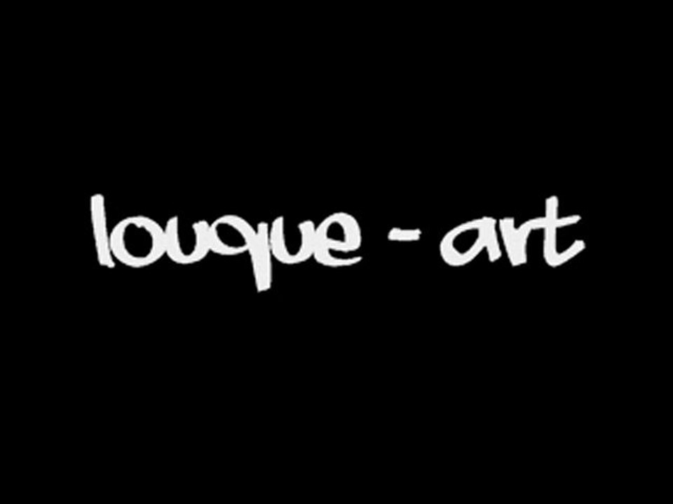 Louque - Art