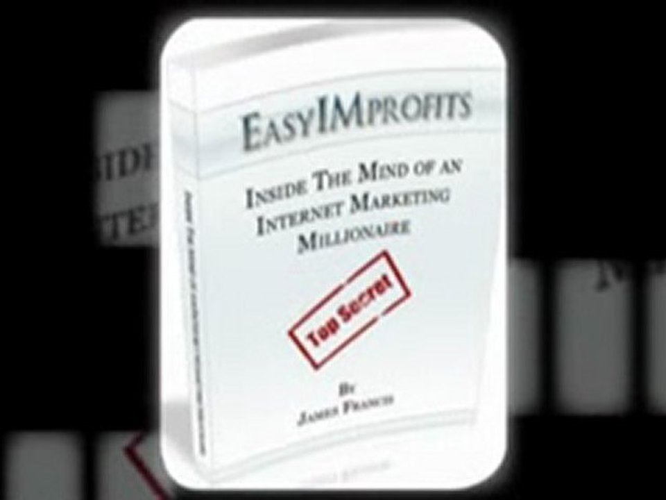 Easy IM Profits Bonus: Inside the Mind of an IM MIllionaire