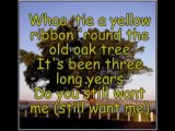 tie a yellow ribbon on the old oak tree