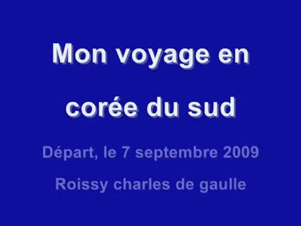 Mon voyage en corée du sud - Partie 1