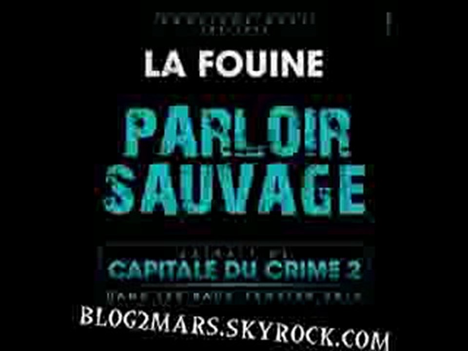 La Fouine - Parloir Sauvage EXCLU 2010 -