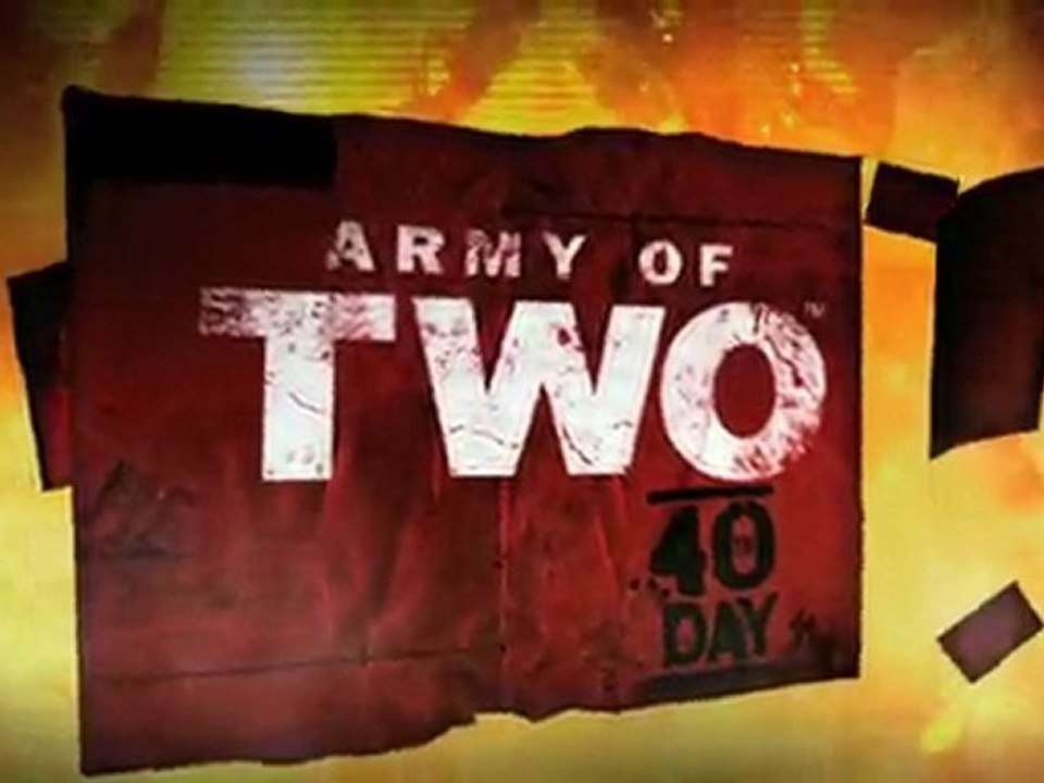 Army of Two : Le 40ème Jour - Trailer de lancement