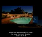 Redding Luxury Realestate | Call Chad 840-0516 Real