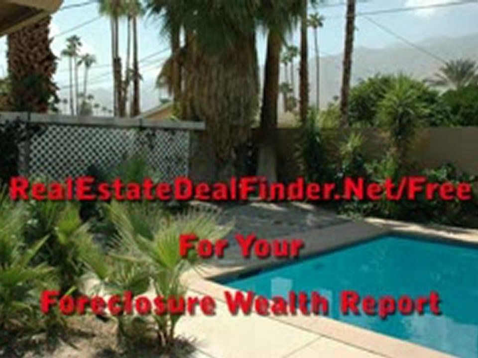 Foreclosures in Palm Desert are creating wealthy investors