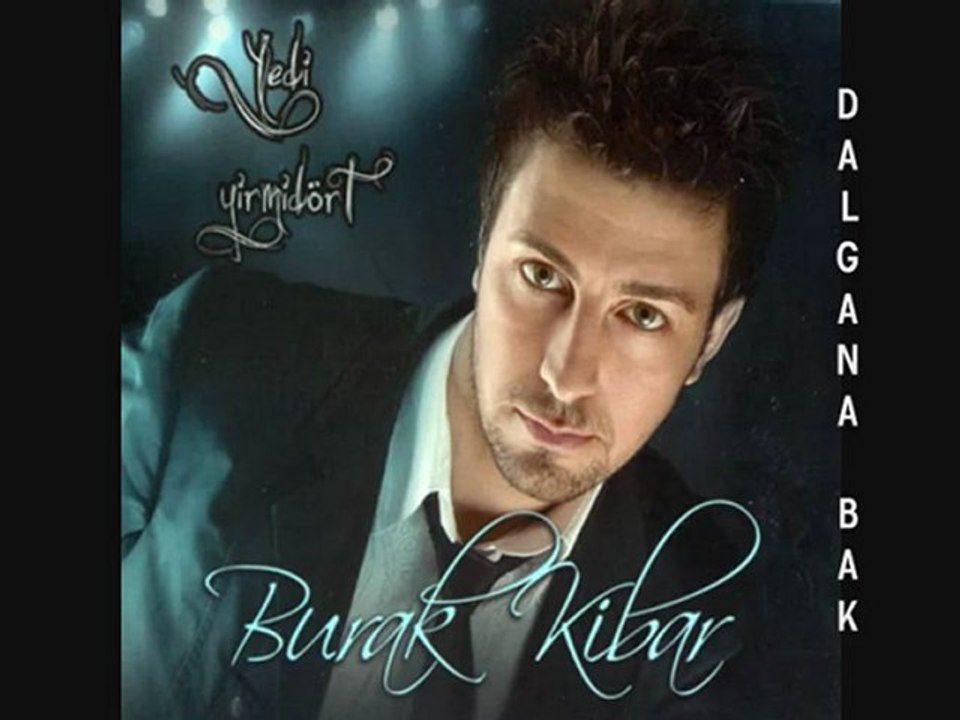 Burak Kibar - Dalgana Bak
