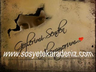 oralarda biryerde sen asla  ve asla www.sosyetekaradeniz.com