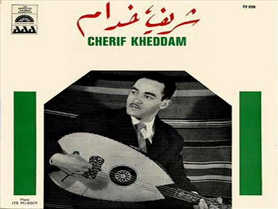 CHERIF KHEDDAM  EZMANE