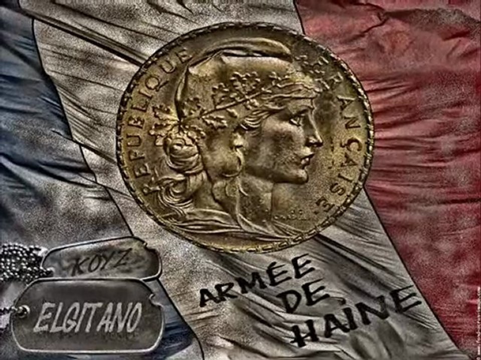 KOYZ ELGITANO armée de haine