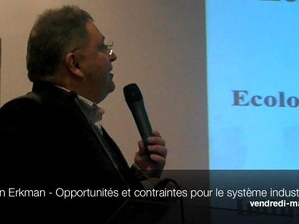 Suren Erkman - Opportunités pour le système industriel - 2