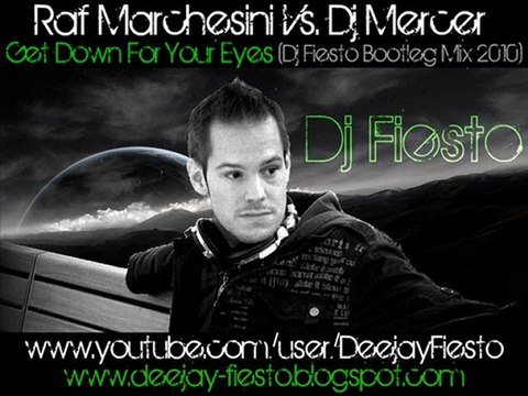 Get Down For Your Eyes (Dj Fiesto Bootleg Mix 2010)