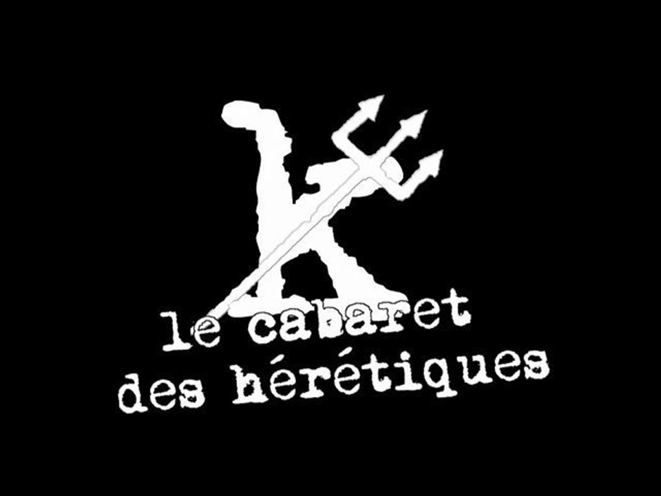 Le cabaret des Hérétiques