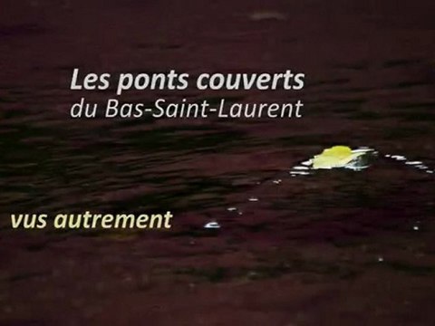 Ponts couverts du Bas-Saint-Laurent