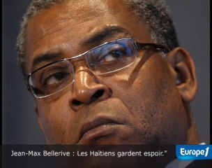 Jean-Max Bellerive : "les Haïtiens gardent espoir"