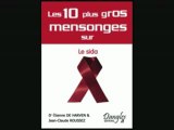 Les 10 plus gros mensonges sur le sida 2/2