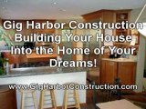 Gig Harbor Construction 253-857-3400