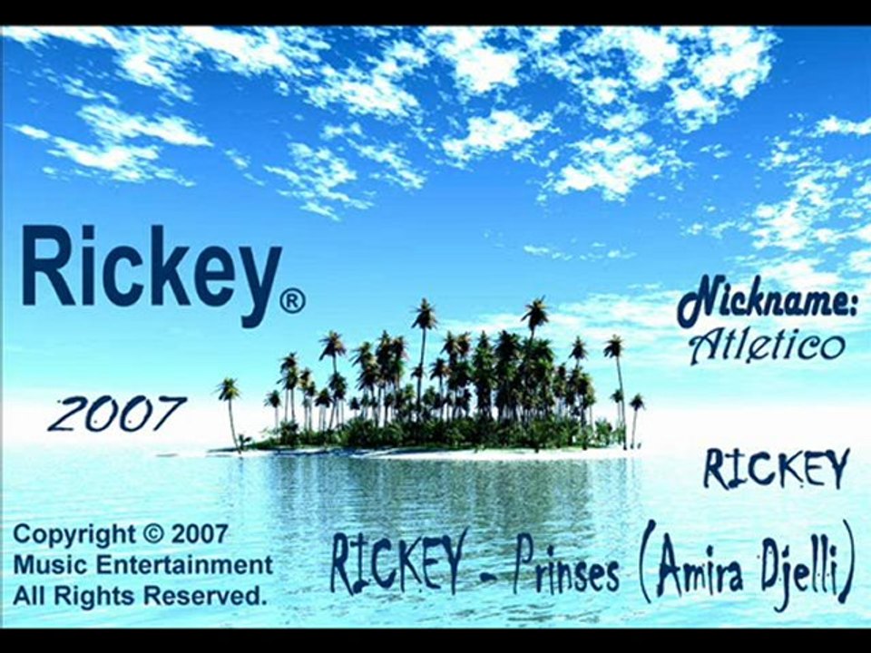 Rickey - Prinses (Amira Djelli) 2007