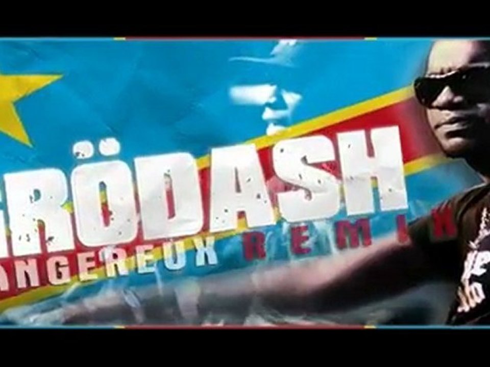 Grodash - Dangereux (Remix)
