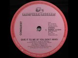 80s disco - Conquest - Give It To Me(if you don't mind)