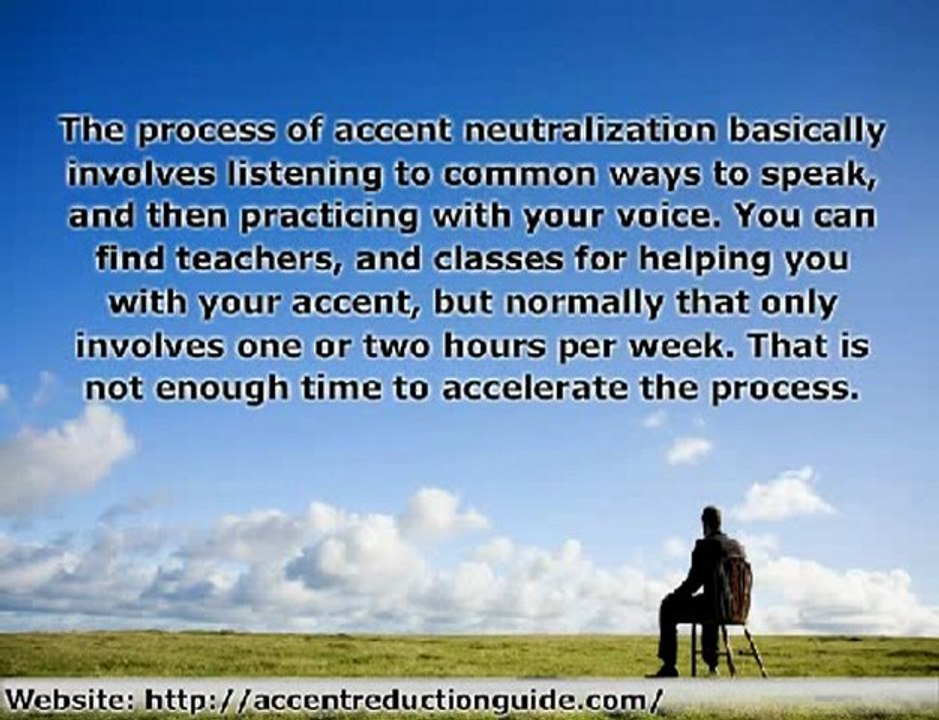 What is Accent Neutralization?