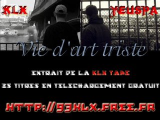 Vie D'Art Triste - KLX & YEUSPA