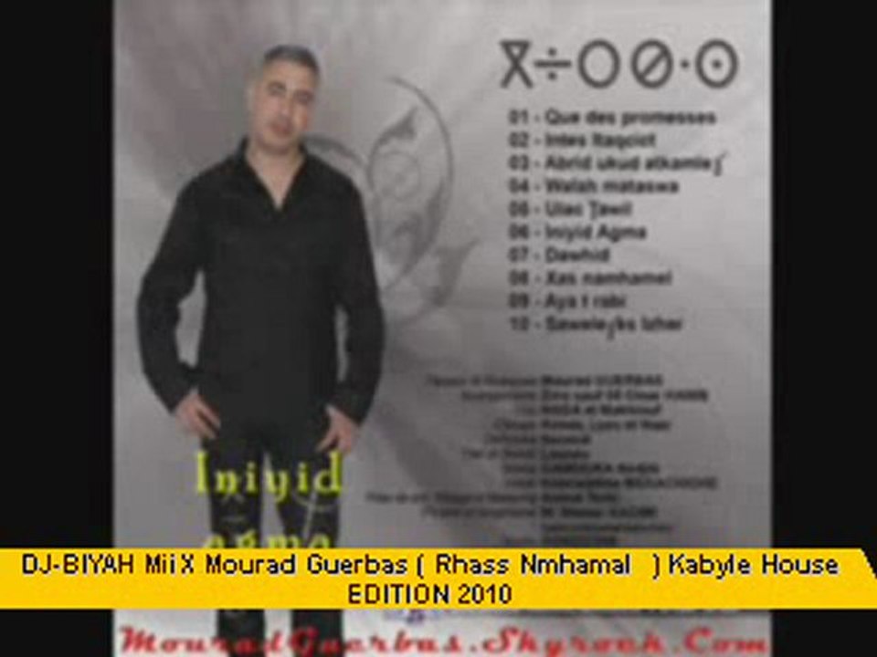 Dj BiYAH MiX MOURAD GUERBAS VS MAKHLOUF ( RHASS NMHAMEL )