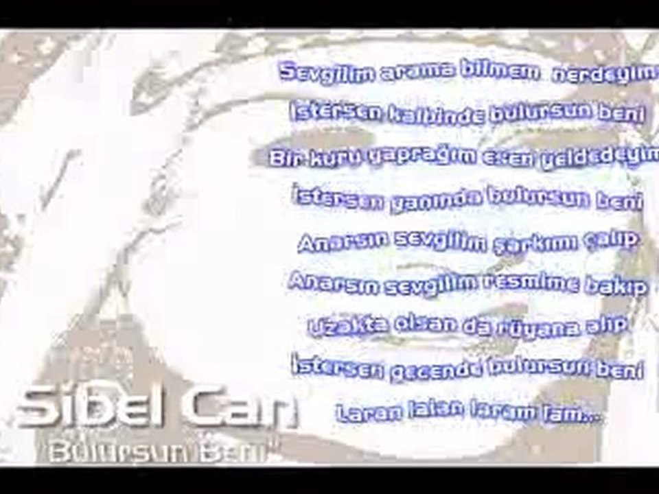 Sibel CAN - Bulursun Beni