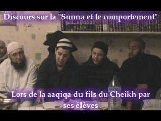 Sunna et comportement - cheikh Abou Islam