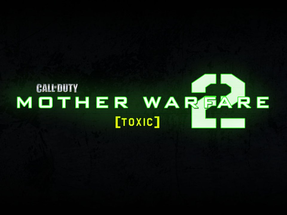 MOTHER WARFARE 2 [toxic]