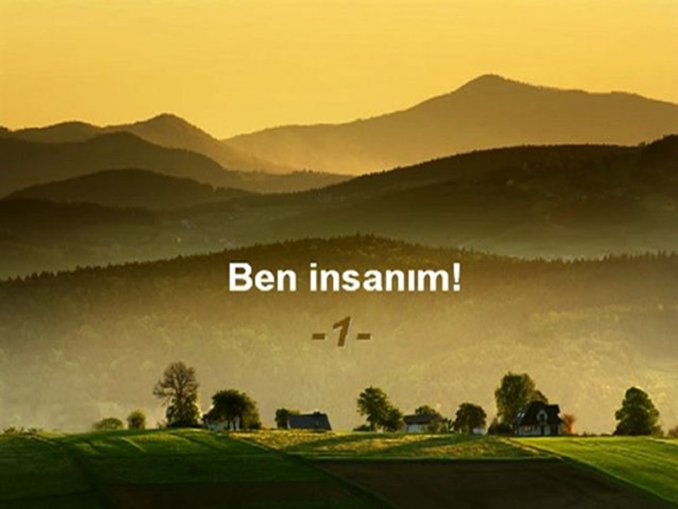 Ben İnsanım!-1