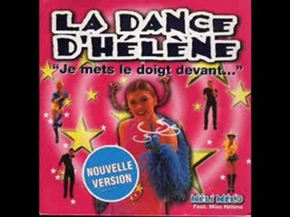 La danse d'Hélène  Je mets le doigt devant...