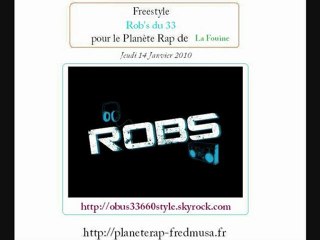 [MP3] Freestyle Rob's du 33 avec La Fouine (14-01-10)